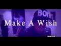 Wiz Khalifa X Beedie Make A Wish Music Video