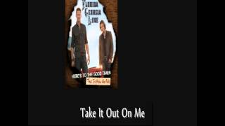 Florida Georgia Line  Take It Out On Me