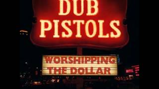 Dub Pistols - Worshipping The Dollar (Complete Album)