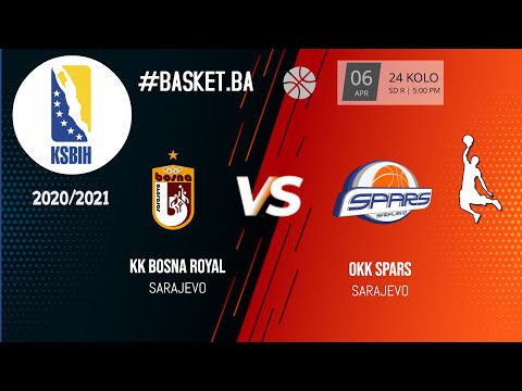 KK Bosna Royal vs OKK Spars - 22. kolo - KSBIH - 2020/2021