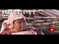 Apapo Eleye 2 Yoruba Movie 2021 Now Showing On Yorubaplus