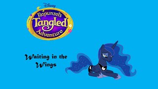 Waiting in the Wings | MLP FiM Edit