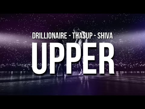 Drillionaire - UPPER (ft. thasup & Shiva) Lyrics video 4k by KingLycris
