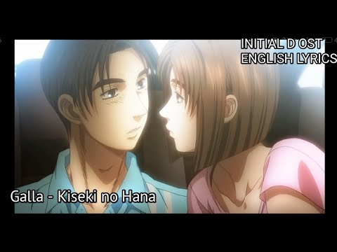 Galla - Kiseki no Hana (Initial D OST)