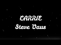 Carrie - Steve Vaus (Lyrics)