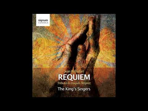 Jean Richafort (c. 1480 – c. 1547) - Requiem [The King's Singers]