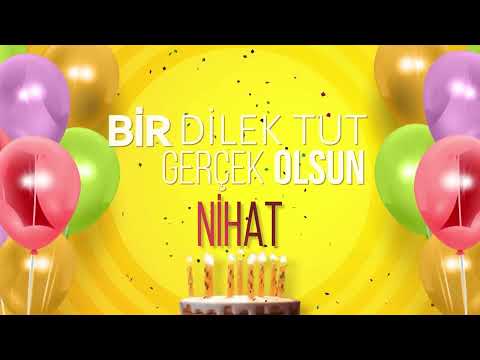NİHAT - İyi ki Varsın İyi ki Doğdun Nihat #nihat