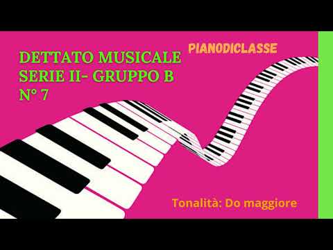 Dettato musicale - Serie II gruppo B- n° 7