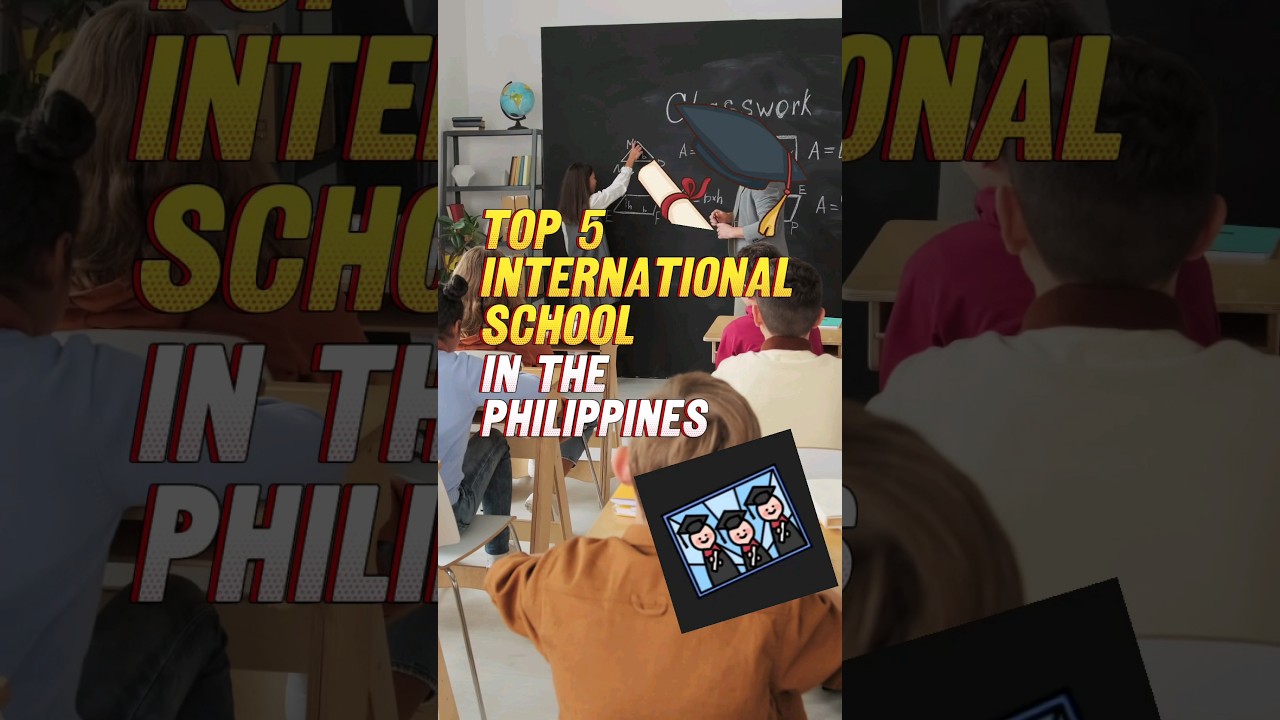 Top 5 International Schools in the Philippines #shorts #internationalschool #school #youtube #study