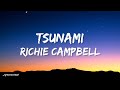 Richie Campbell - Tsunami (Letra/Lyrics) ft. Gson