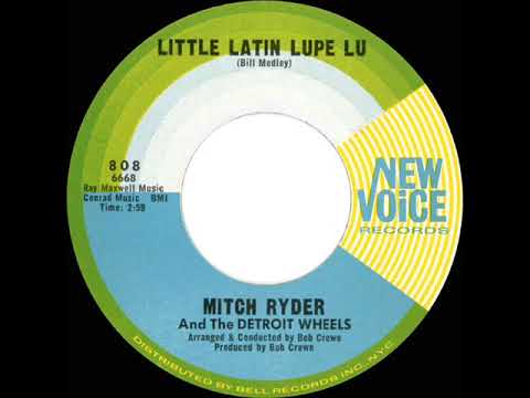 1966 HITS ARCHIVE: Little Latin Lupe Lu - Mitch Ryder & the Detroit Wheels (mono 45)