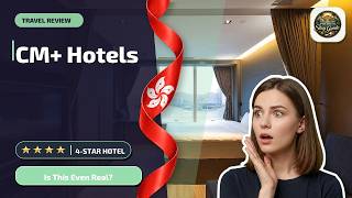 CM+ Hotels and Serviced Apartments - Is This Even Real? | Hong Kong, Hong Kong S