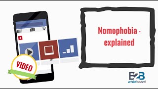 Nomophobia - explained