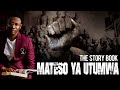 TheStoryBook MATESO MAKALI YA UTUMWA SEASON 02 EPISODE 02