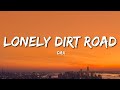 Dax Lonely Dirt Road Lyrics