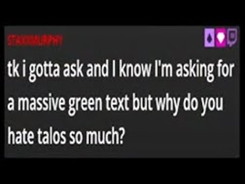 The Unabridged And Very Hinged Anti Talos Rant (Blame Staxx)