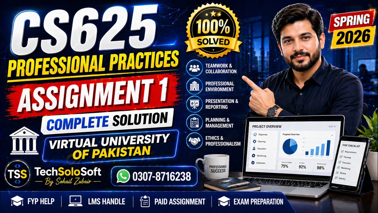 CS625 Assignment 1 Complete Solution Spring 2026 | Virtual University | Professional Practices