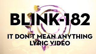 blink-182 - Don't Mean Anything