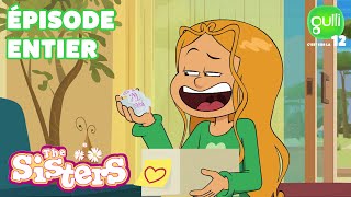 LES SISTERS 👫 Les secrets du Namour 💕 (Saison 4 Episode 28 - épisode en entier)