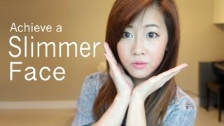 How to get a Slimmer Face