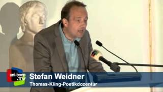 Stefan Weidners Rede zur Thomas-Kling-Poetikdozentur