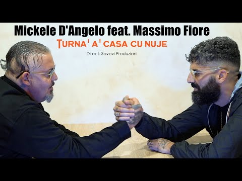 Mickele D'Angelo feat.  Massimo Fiore - Turna' a' casa cu nuje (Offial video 2024)