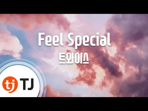 [TJ노래방] Feel Special - 트와이스 / TJ Karaoke