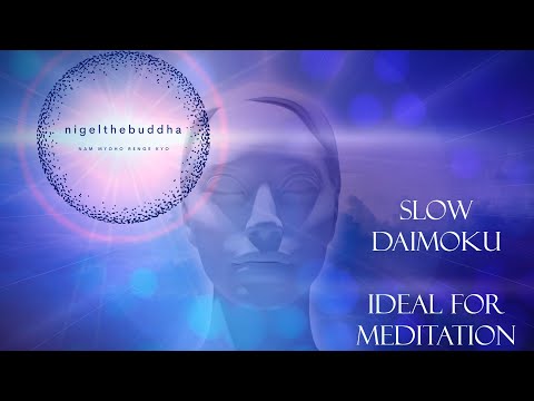Meditation Daimoku - continuous with music for relaxation - 10hrs