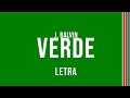 J. Balvin - Verde (Letra)