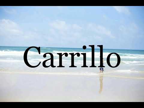 How To Pronounce Carrillo🌈🌈🌈🌈🌈🌈Pronunciation Of Carrillo