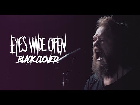 Eyes Wide Open - Black Clover (Official Music Video)