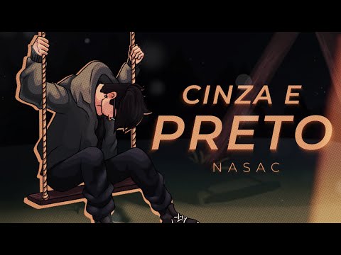 Nasac - Cinza e Preto (prod. Pdr0sa)