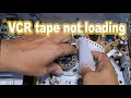 VHS VCR Not Loading The Tape Repair