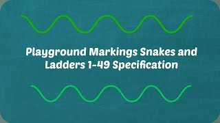 Playground Markings Snakes and Ladders 1-49 Specification