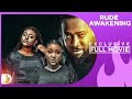 Rude Awakening - Fredrick Leonard, Nazo Ekezie and Josh Alhassan Poka