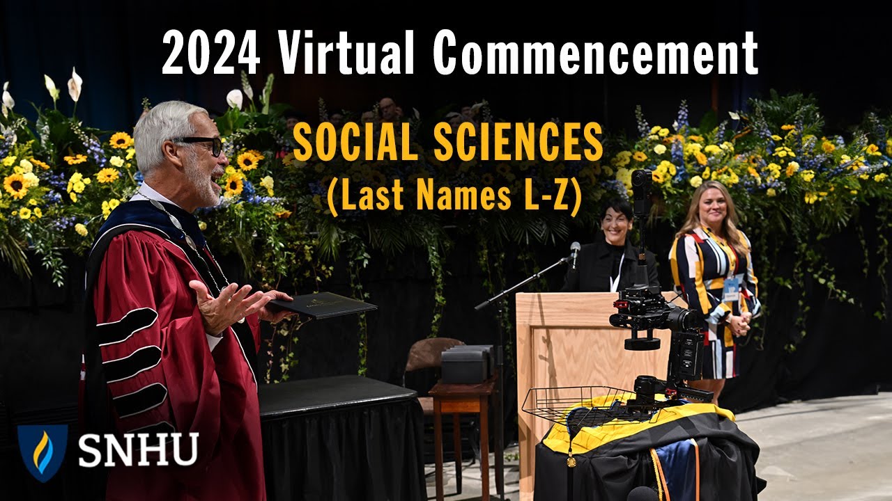 Virtual Commencement: Social Sciences (Last Names L-Z), Saturday, May 25 at 2pm ET