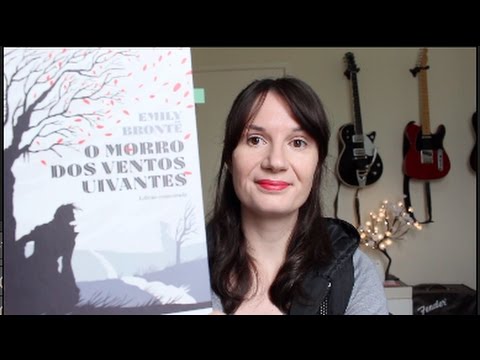 O Morro dos Ventos Uivantes (Emily Bronte?) | Tatiana Feltrin