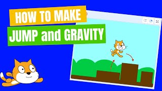 How to make JUMP and GRAVITY in Scratch
