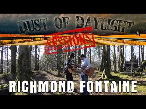 Richmond Fontaine - I Got Off The Bus (Dust of Daylight Sessions)