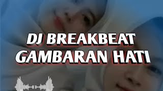 Download lagu DJ GAMBARAN HATI BREAKBREAT PARGOY ZAYY mp3