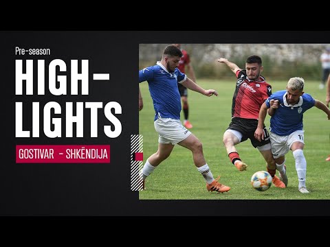 #PreSeason | Gostivar 0 - 1 Shkëndija