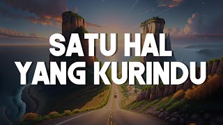 Download lagu Satu Hal Yang Kurindu (Lirik) - Wawan Yap, Sari Simorangkir mp3