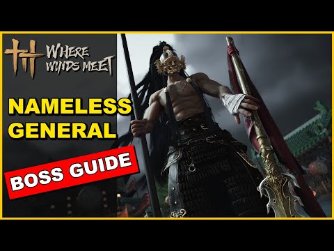 Where Winds Meet: Nameless General Boss Guide (Parry = Easy Win)