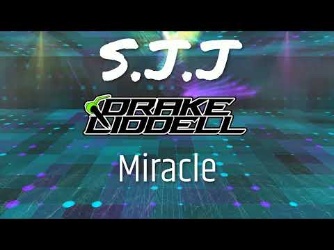 SJJ x Drake Liddell - Miracle PREVIEW