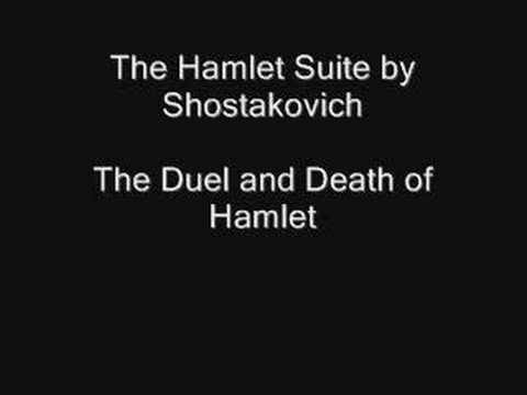 The Hamlet Suite by Shostakovich - Death of Hamlet