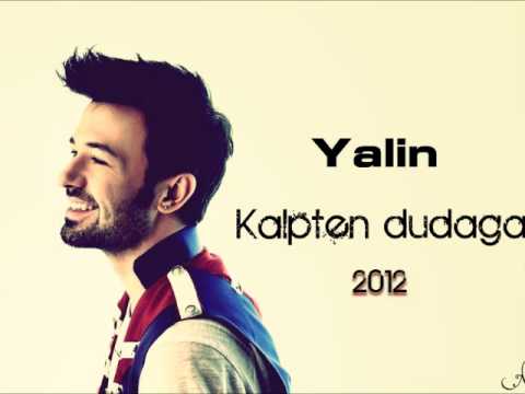 Kalpten Dudağa - Yalın