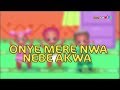 Onye Mere Nwa Nebe Akwa (Igbo) | Children's Songs & Nursery Rhymes