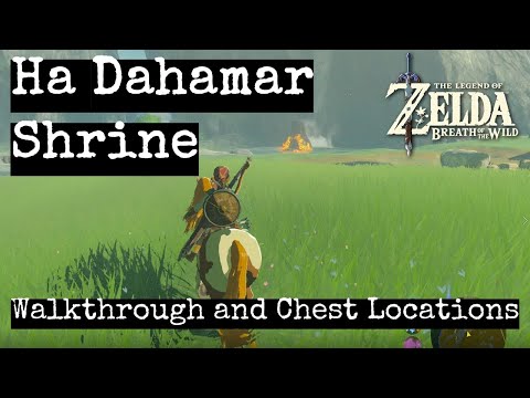 Ha Dahamar Shrine Guide the Legend of Zelda Breath of the Wild with Chest and Secrets
