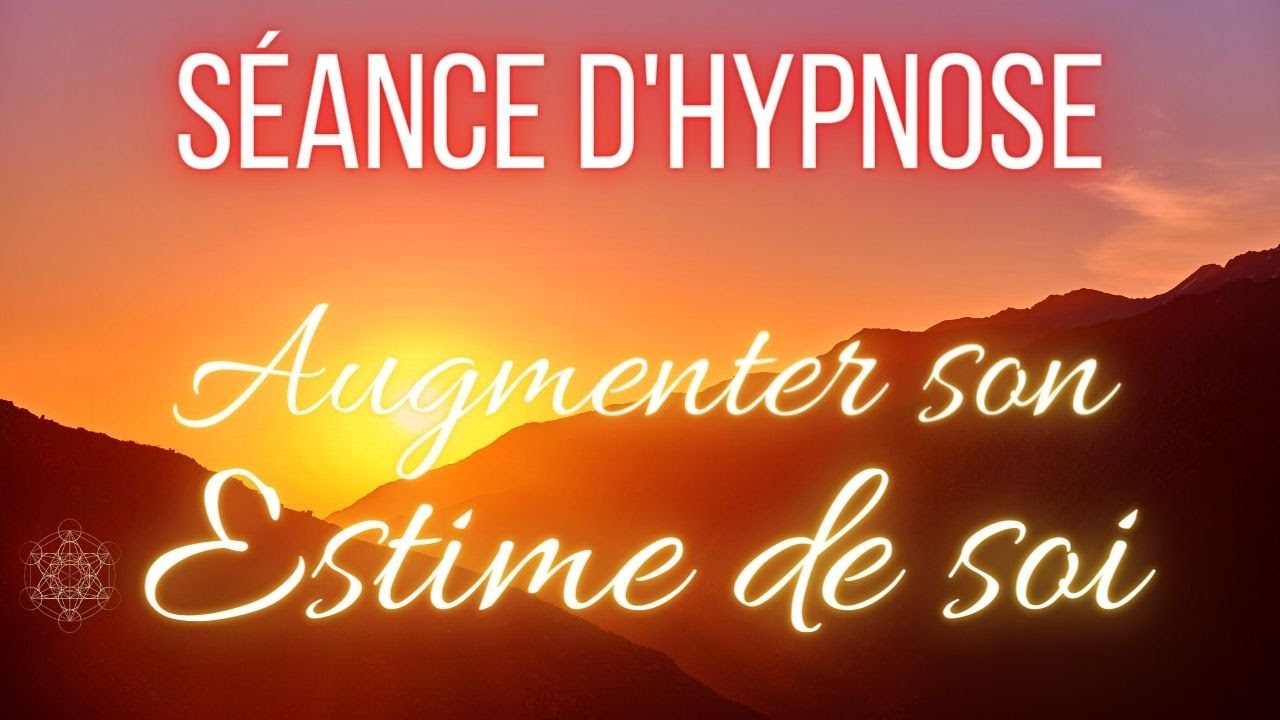 Séance d'hypnose pour décupler son Estime de soi (Médiation guidée/ ASMR)