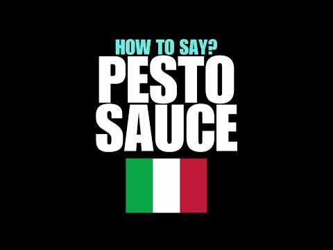 HOW TO PRONOUNCE PESTO SAUCE CORRECTLY? NATIVE ITALIAN PRONUNCIATION